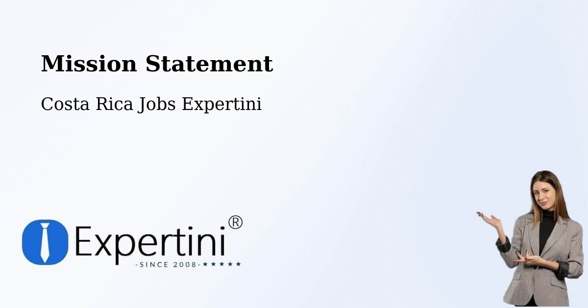 Corporate Mission – Orosí - Costa Rica Jobs Expertini