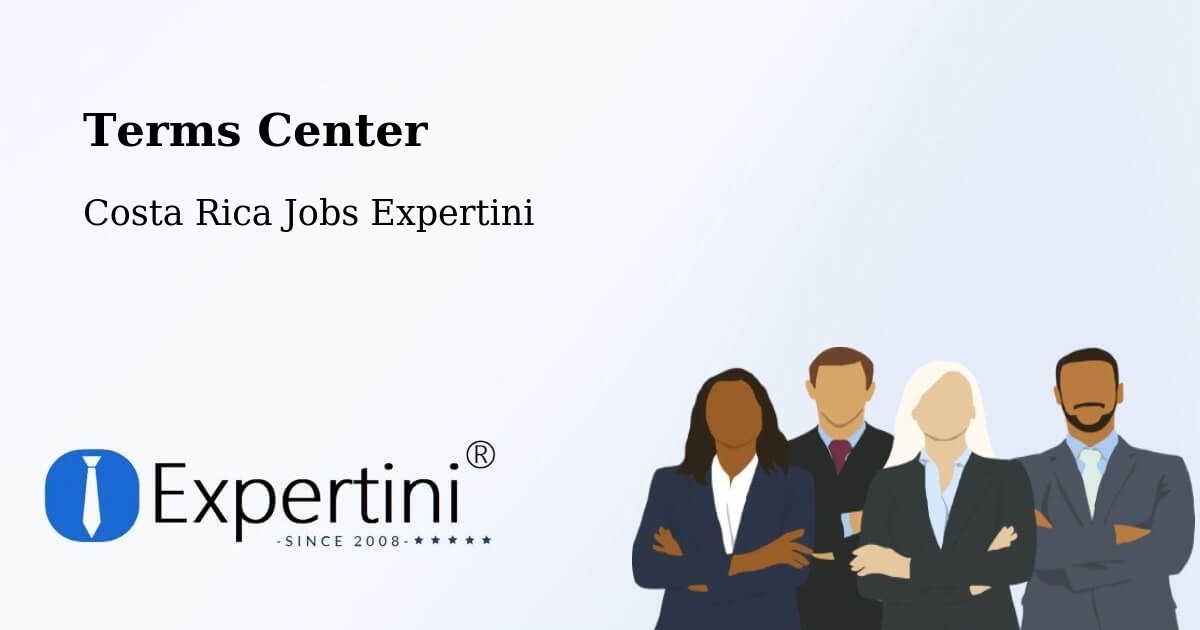 Terms of Service – Orosí - Costa Rica Jobs Expertini